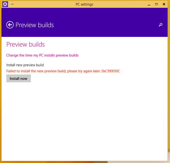 Windows 10: Fehler 0xC190010C beim Aktualisieren der Technical Preview beheben Windows 10: 0xC190010C Fehler beim Aktualisieren der Technical Preview